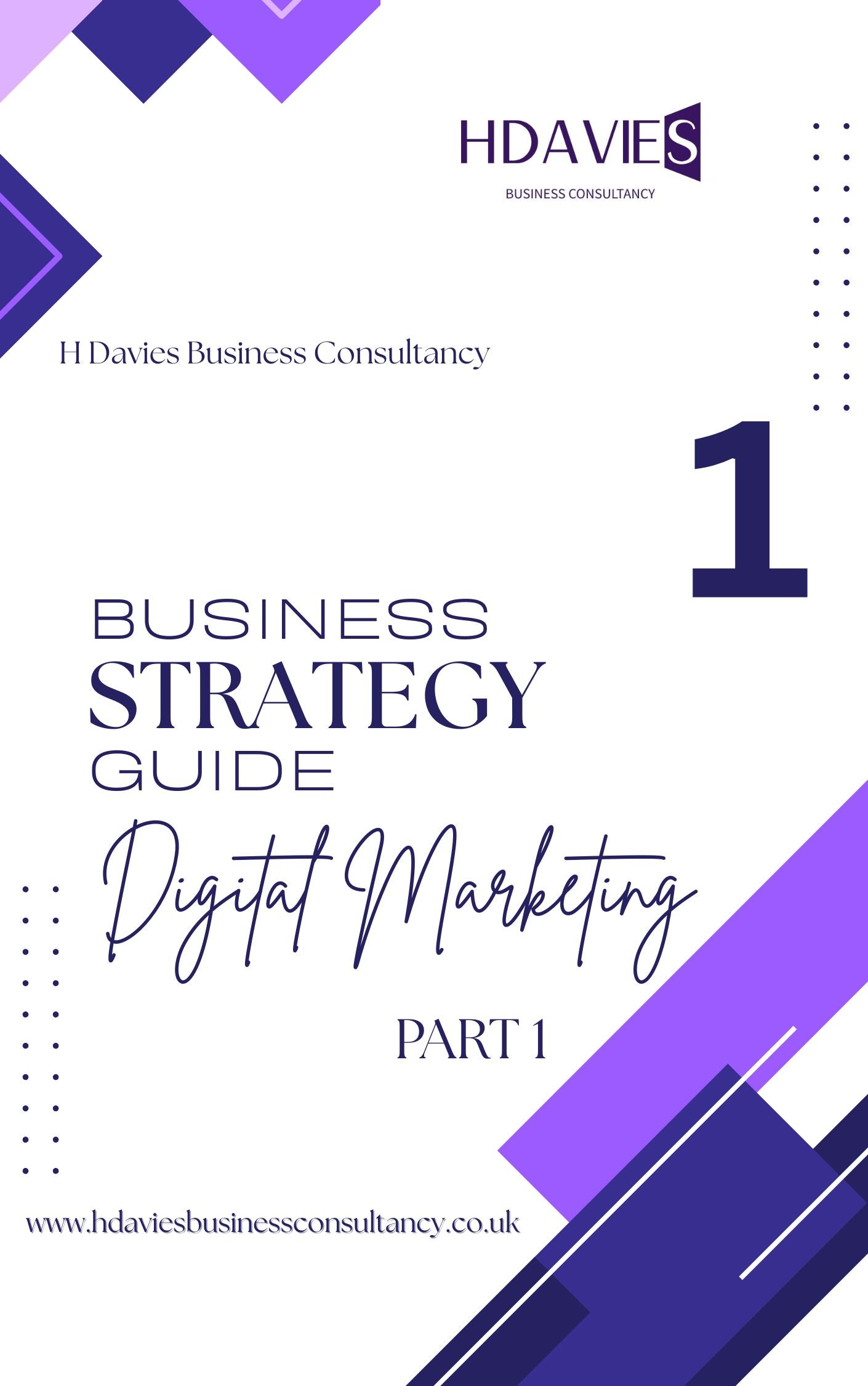 Digital Marketing Strategy Guide- Part 1