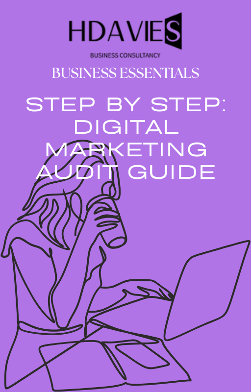 Business Essentials: Step by Step Digital Marketing Audit Guide